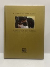 Herbalife A Tribute to Mark Hughes Caring for the Future HC 2001  - £42.58 GBP