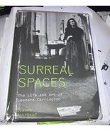 Surreal Spaces: The Life and Art of Leonora Carrington - Moorhead, Joann... - $518.19 MXN
