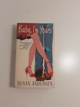 baby, I&#39;m yours By Susan Andersen 1998 paperback fiction novel - £4.75 GBP