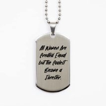 Useful Forester Silver Dog Tag, All Women are Created Equal but The Cool... - £15.60 GBP