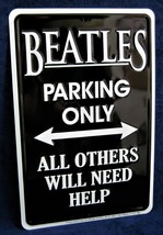 Beatles Parking Only -*US Made* Embossed Metal Tin Sign -Man Cave Garage Bar Pub - £12.58 GBP