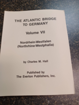 Atlantic Bridge to Germany Vol. VII  Northrhine Westphalia Charles Hall ... - $39.59