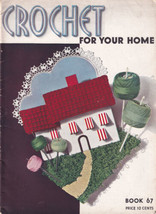 1935 Crochet For Your Home Patterns Spool Cotton Book No 67 - £8.01 GBP