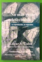 No mas gente desechable: La coproduccion, un imperativo by Edgar S. Cahn - £54.56 GBP