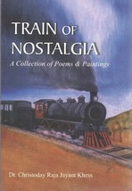 Train of Nostalgia: a Collection of Poems &amp; Paintings - £19.91 GBP