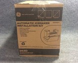 Brand New IM4D GE ice maker kit - $45.00
