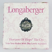 Longaberger Horizon of Hope Tie-On fine Pewter 2001 Vintage Hand Made in USA New - £6.79 GBP