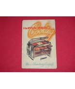 **RARE** Infra-Red Cooking Cookbook by Marie Essipoff Circa 1950&#39;s Broil... - $16.65