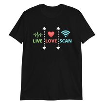 Live Love Scan T-Shirt Black - $19.55+