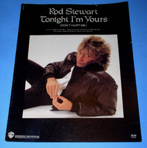 Rod Stewart Sheet Music Vintage 1981 Tonight I&#39;m Yours - £18.38 GBP