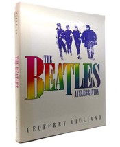 Geoffrey Giuliano THE BEATLES A Celebration 1st Edition 1st Printing - £76.48 GBP