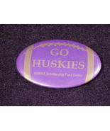 Go Huskies HMBAA Scholarship Fund Donor Pinback Button, University of Wa... - £3.89 GBP