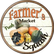Farmer&#39;s Market Fresh Squash Novelty 8&quot; Metal Circular Sign NEW! - £7.06 GBP