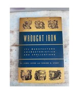 1939 Wrought Iron HC DJ Book By James Aston &amp; Edward Story 2nd Ed Metall... - $32.73