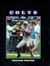 2008 Topps Chrome Refractors #TC82 Reggie Wayne Nmmt Colts - £6.96 GBP