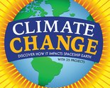 Climate Change: Discover How It Impacts Spaceship Earth Sneideman, Joshu... - $3.83