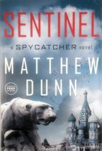 [Advance Uncorrected Proofs] Sentinel (Spycatcher #2) by Matthew Dunn - £8.93 GBP