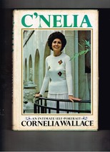 C&#39;nelia by Cornelia Wallace (1976, Hardcover) Signed Autographed book Rare HTF - £119.07 GBP