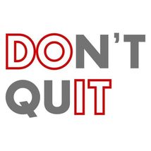 Don&#39;t Quit Vinyl Decal Sticker UV &amp; Water Proof Gift Laptop Car Bumper W... - $110.18 MXN