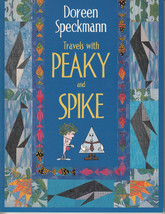 Travels With Peaky and Spike by Doreen Speckmann (1999, Quilting Paperback) - $5.00