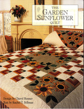 The Garden Sunflower Quilt by Benner and Pellman (1995, Quilting Paperback) - $3.00
