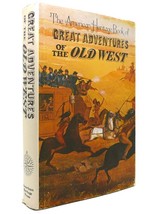 Editors Of American Heritage The American Heritage Book Of Great Adventures Of T - £35.76 GBP