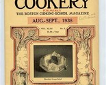 American Cookery Aug Sept 1938 Boston Cooking School Recipes Menus - £11.13 GBP