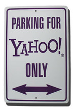 Yahoo  12" x 18" Plastic Parking Sign - $12.00