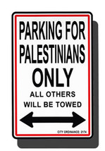 Palestine Parking Sign - $11.94