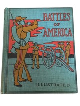 History of the Battles of America Illustrated Book by Josephine Pollard War 1899 - £31.49 GBP