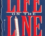 Life on the Line Skoglund, Elizabeth R. - $2.93