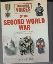 Forgotten Voices Of The Second World War Wwii Max Arthur - £6.95 GBP