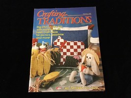 Crafting Traditions Magazine July/Aug 1998 Craft Ideas for Picnics, Playtime - £7.82 GBP