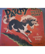 Patchy, Fuzzy Wuzzy Pony, written by Clarence Biers, C. 1946, published ... - $45.00