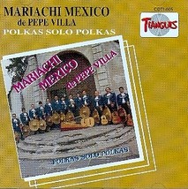 Mariachi Mexico De Pepe Villa: Polkas Solo Polkas Cd - £4.74 GBP