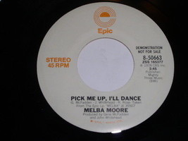 Melba Moore Pick Me Up I&#39;ll Dance Promo 45 Rpm Vintage Epic Label - £15.17 GBP