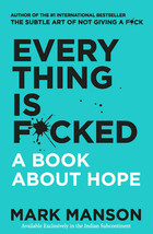 Tout est foutu : un livre sur l&#39;espoir de Mark Manson (Broché, anglais) - £10.58 GBP