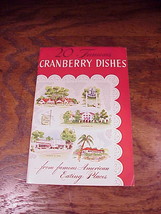 Ocean Spray 20 Famous Cranberry Dishes American Eating Places Recipes Bo... - $5.95
