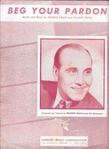 BEG YOUR PARDON Francis Craig &amp; Beasley Smith Piano Sheet Music 1947 - $28.53