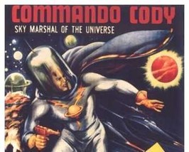 Commando Cody: Sky Marshal of the Universe, 12 Chapter Seria - £15.63 GBP