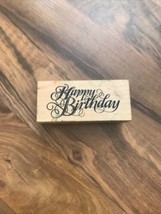 PSX Happy Birthday Rubber Stamp Script Lettering F-1343 Invitation Card Making - £8.65 GBP