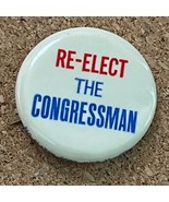 Vintage Re-Elect The Congressman Political Pinback Pin Button - $147.62 MXN