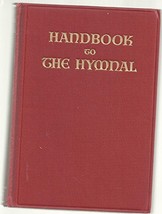 Handbook to The Hymnal [Hardcover] Covert, William Chalmers., Calvin Weiss Laufe - £1.55 GBP