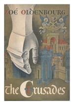 The Crusades Zoe Oldenbourg - £3.62 GBP