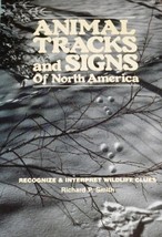 Animal Tracks and Signs of North America (Recognize &amp; Interpret Wildlife... - £1.57 GBP