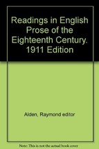 Readings in English Prose of the Eighteenth Century [Hardcover] Raymond Macdonal - £1.82 GBP