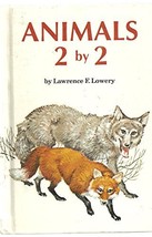 Animals 2 by 2 (His An I wonder why reader) Lowery, Lawrence F - £79.22 GBP