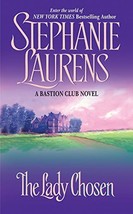 The Lady Chosen (Bastion Club, 1) [Mass Market Paperback] Laurens, Stephanie - £1.55 GBP