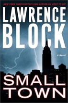 Small Town: A Novel Block, Lawrence - £1.56 GBP
