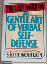 The Last Word on the Gentle Art of Verbal Self-Defense [Hardcover] Suzet... - £4.27 GBP